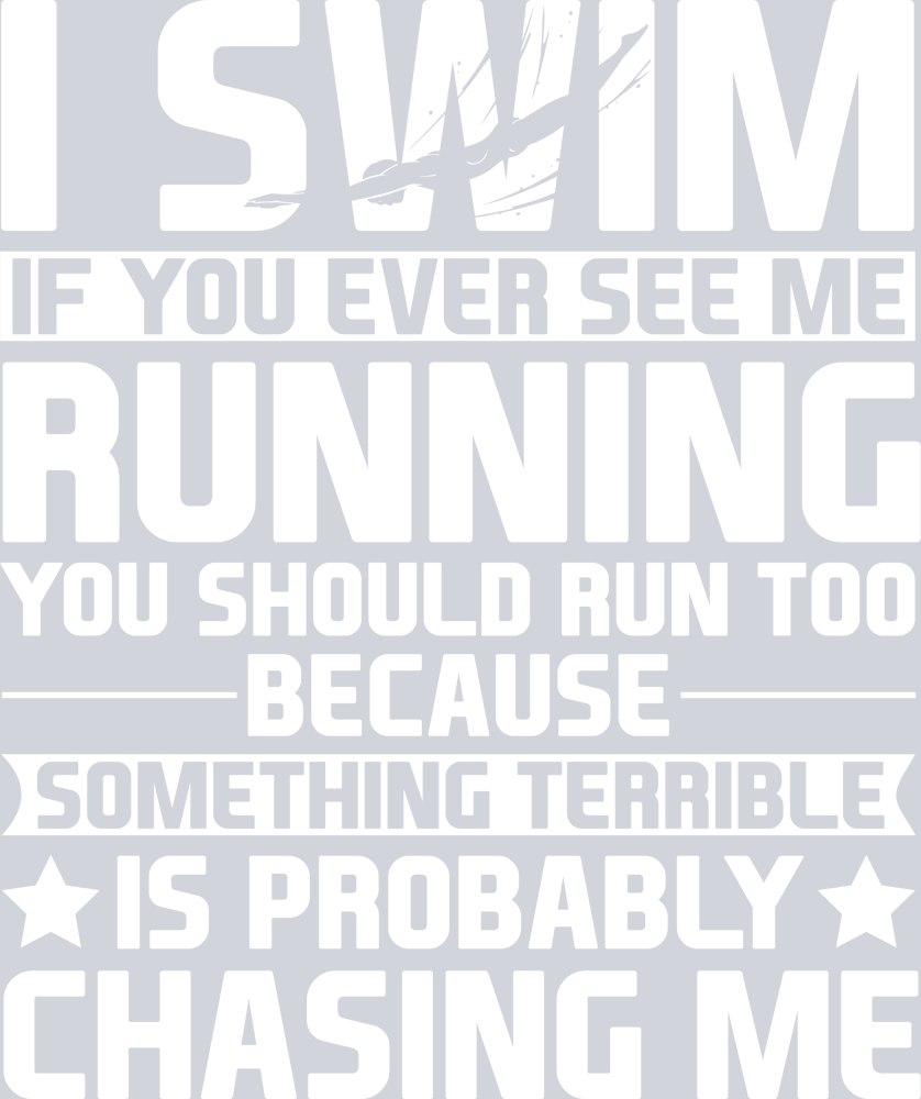 Sports If You Ever See Me Running White - STK05704