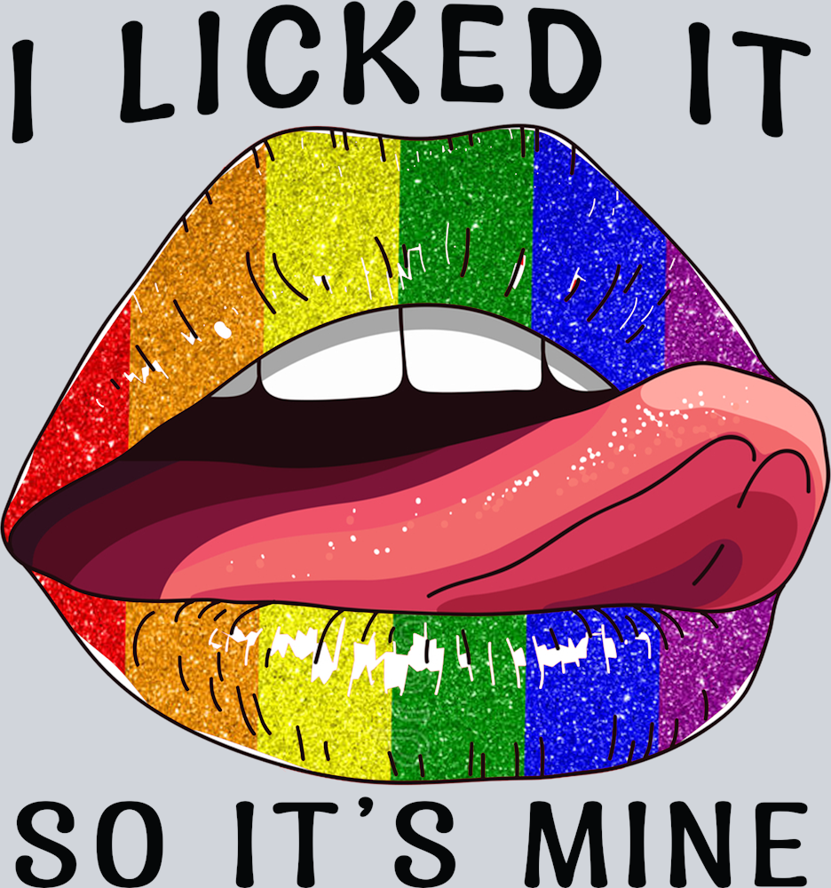 I Licked It So It's Mine - STK02950