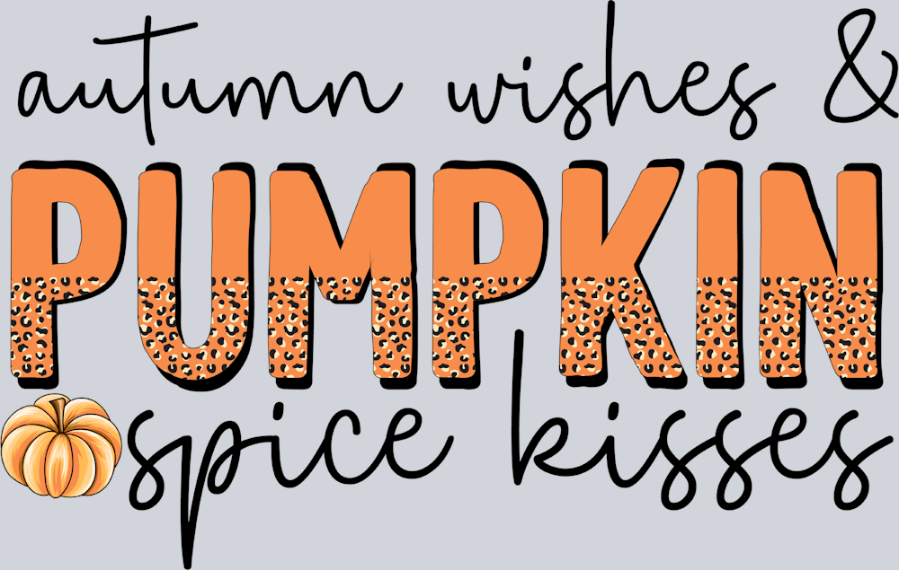 Autumn Wishes And Pumpkin Spice Kisses - STK07130