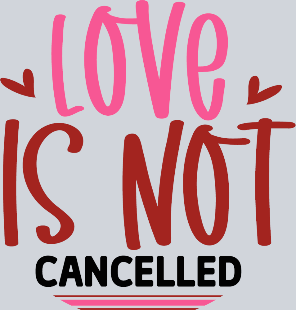Love Is Not Cancelled - STK03756