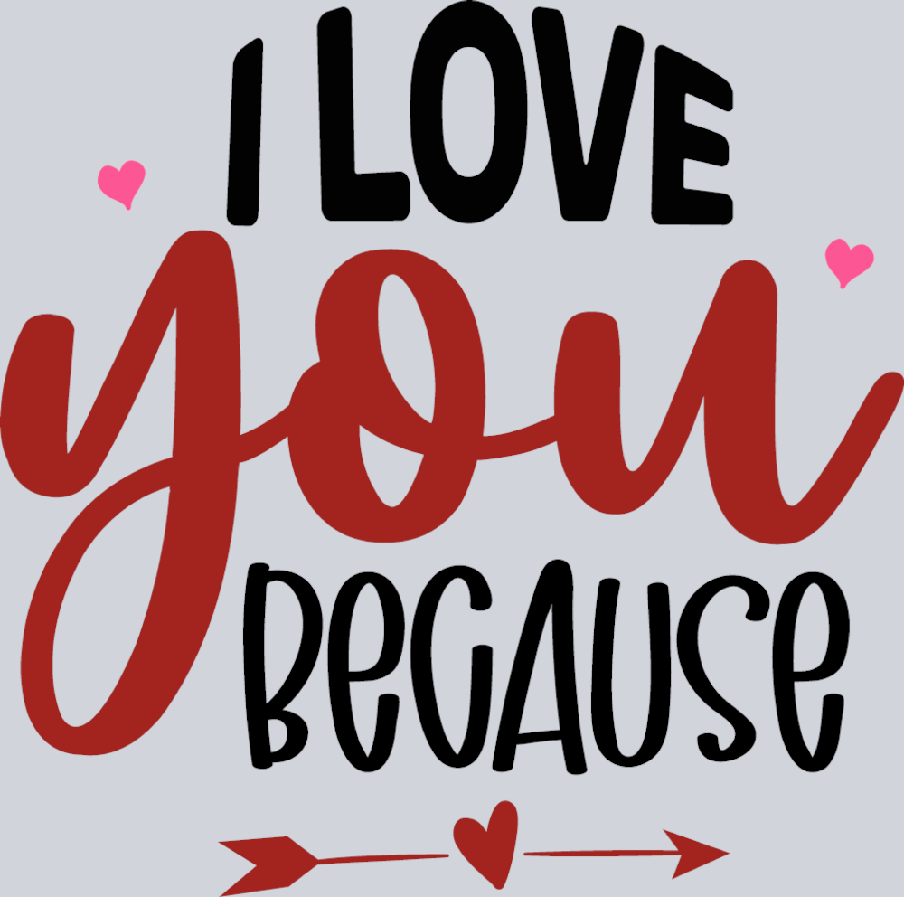 I Love You Because - STK02988