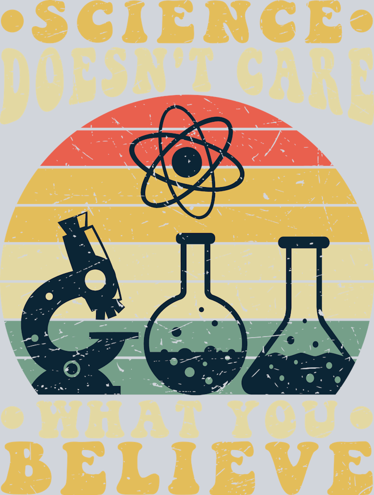 Science Doesnt Care What You Believe 2 - STK05379