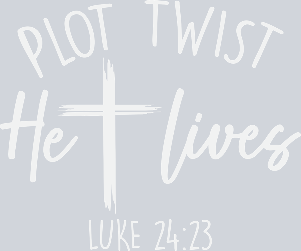Easter Plot Twist He Lives - STK01796