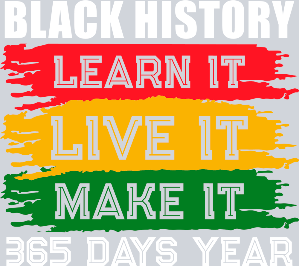 Black History Learn It Live It Make It - STK00737