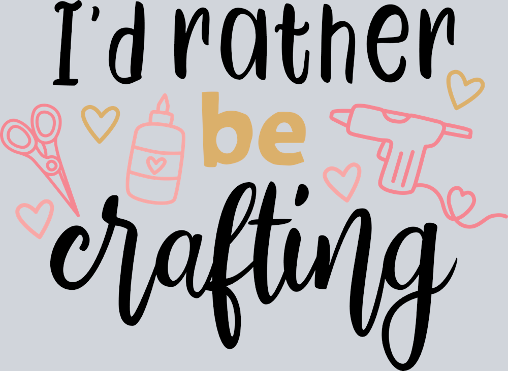 Id Rather Be Crafting - STK03135