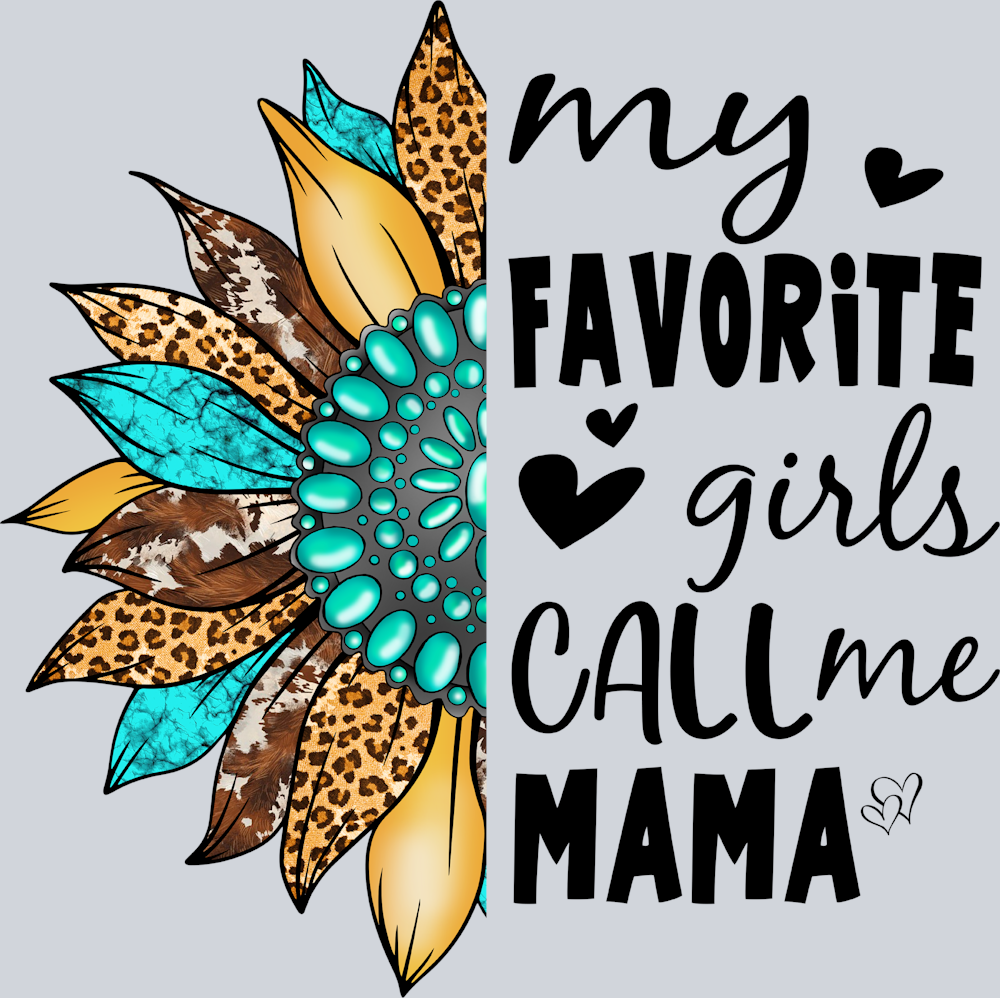 Favorite Girls Call Me Mom - STK01954