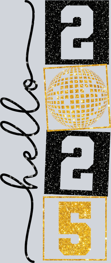Hello 2025 Black And Gold - STK02675
