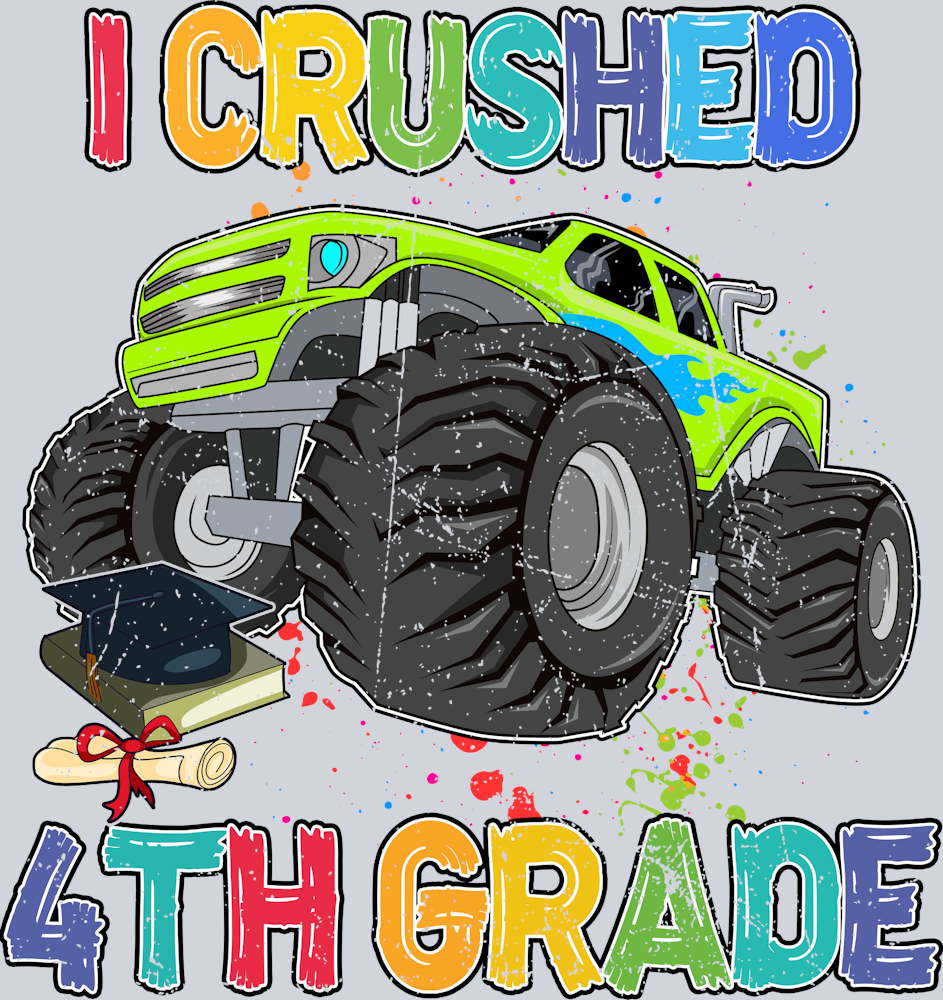 I Crushed 4th Grade - STK02904