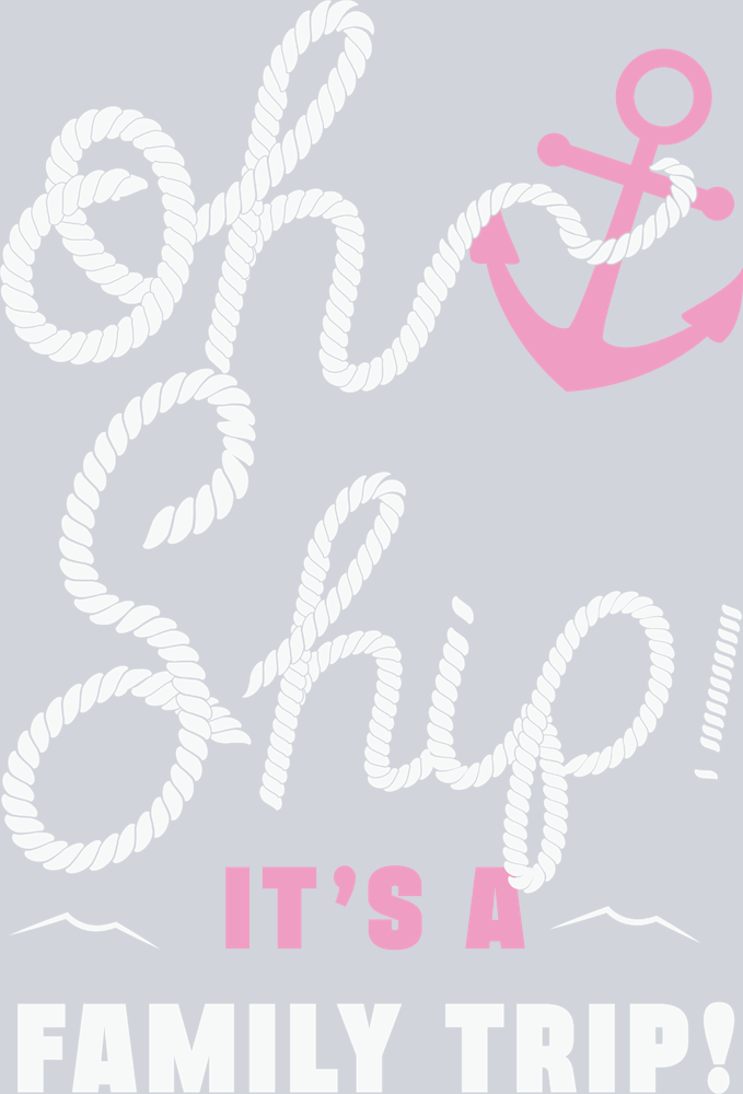 Oh Ship It's A Family Trip Pink And White - STK04580