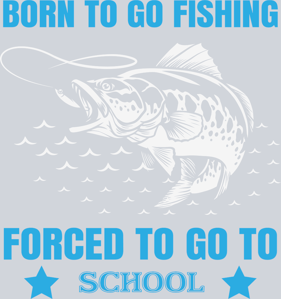 Sports Fish Born To Fish Forced To School - STK05683