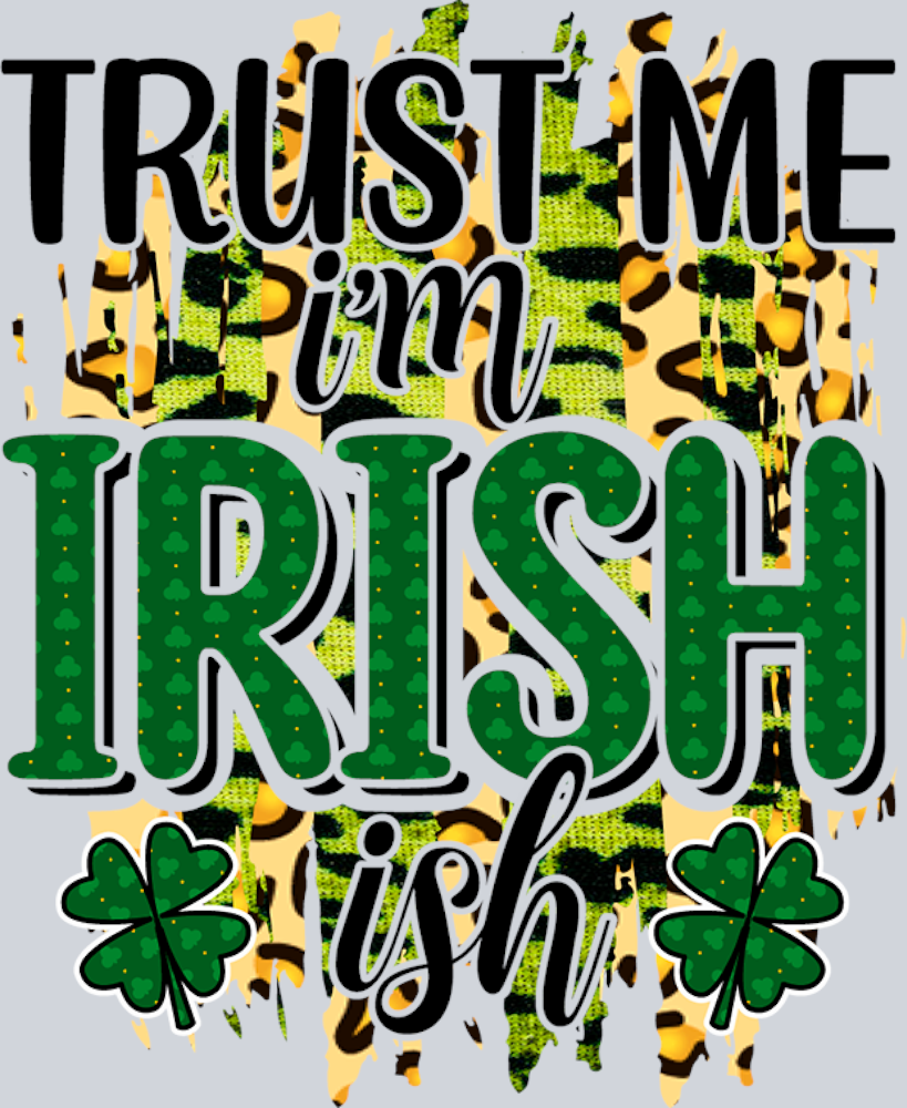 Lucky Trust Me Irish Ish - STK03915