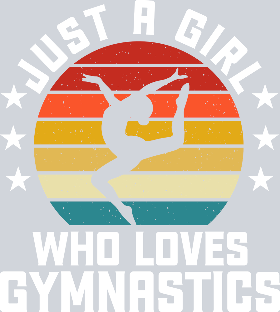 Just A Girl Who Loves Gymnastics - STK07310