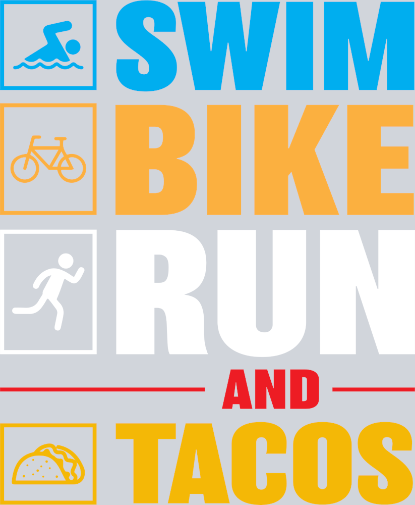 Sports Swim Bike Run Tacos Color - STK05745
