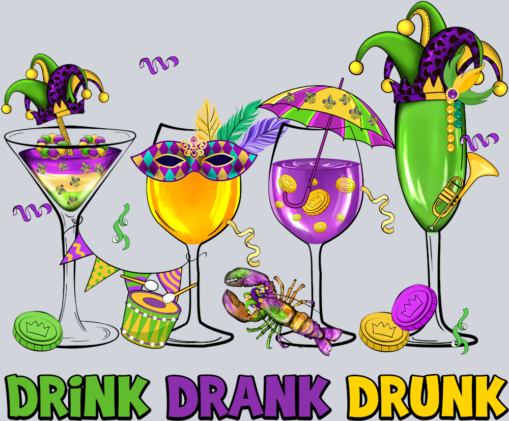 Mardi Gras Drink Drank Drunk - STK04033