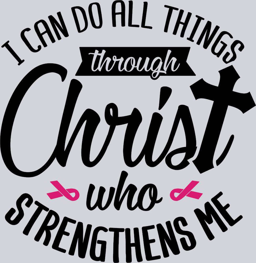 I Can Do All Things Through Christ Who Strengthens Me - STK02893