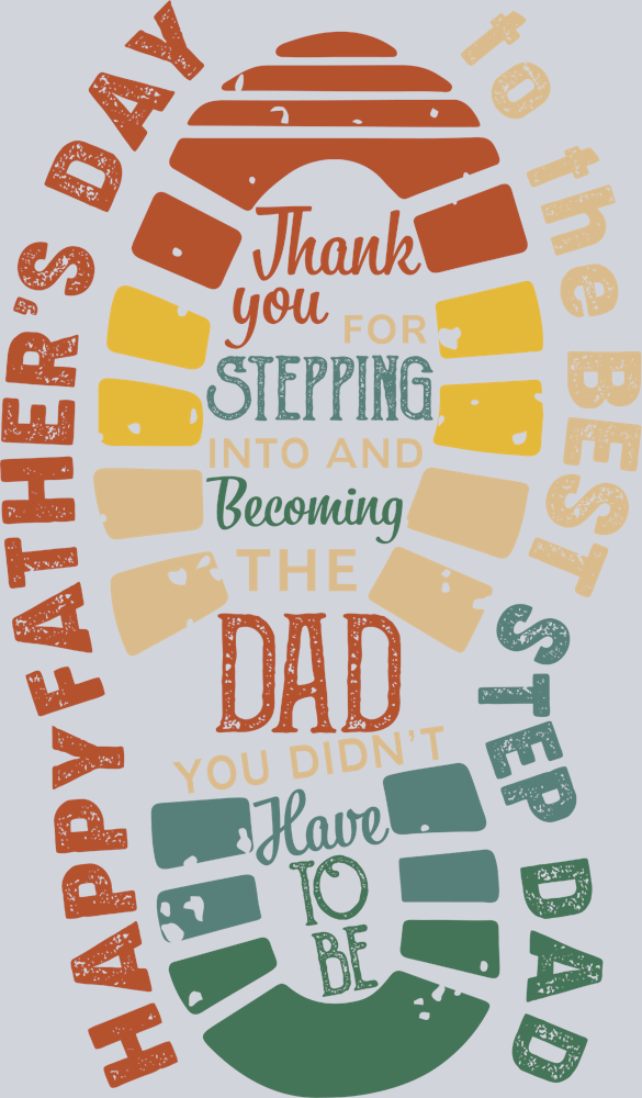 Happy Fathers Day To The Best Step Dad - STK07064