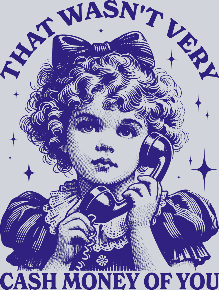 That Wasn't Very Cash Money Of You 7 - STK06022