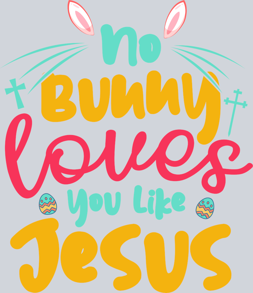 No Bunny Loves You Like Jesus - STK04505