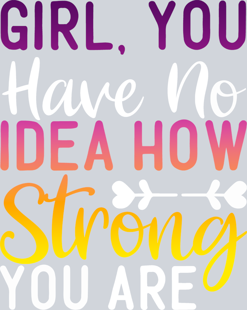 Girl You Have No Idea - STK02263