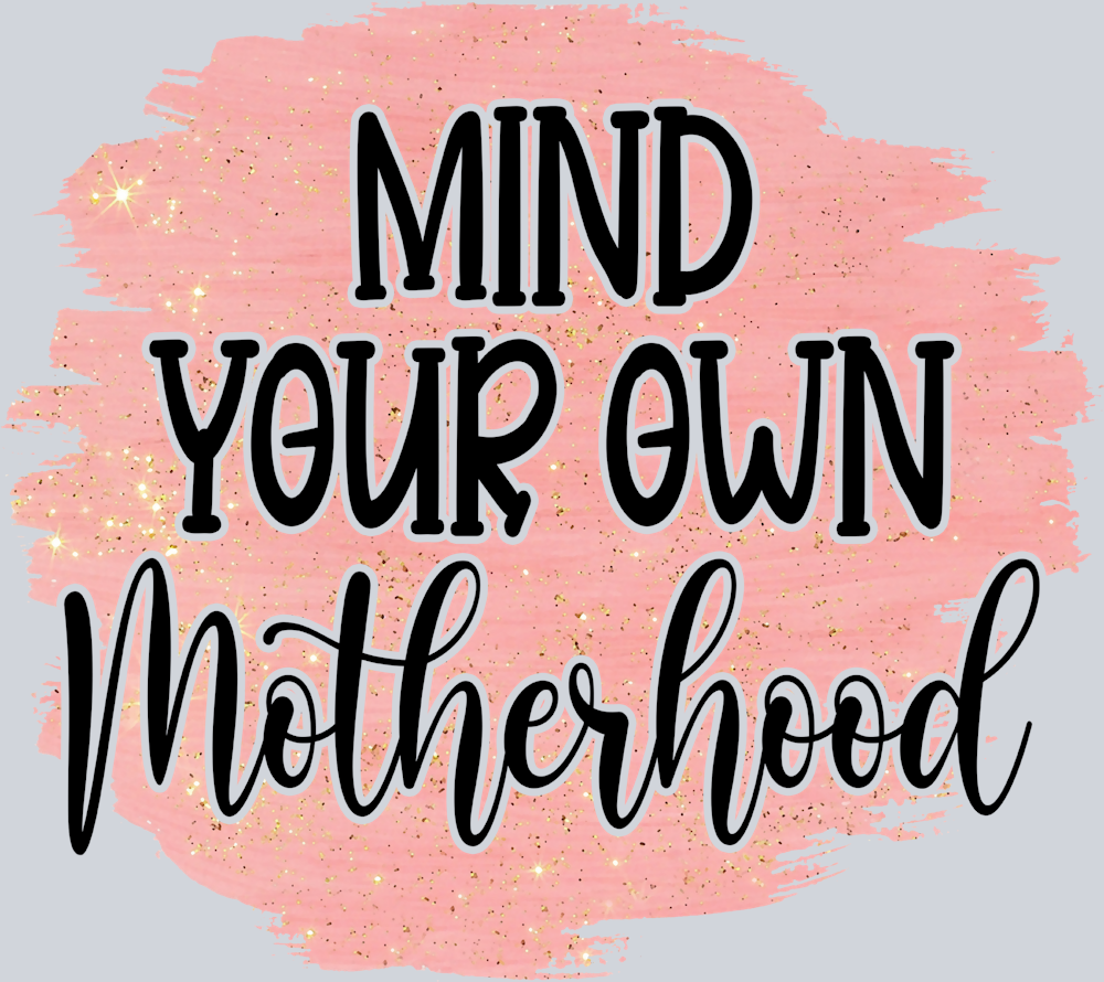 Mind Your Own Motherhood 2 - STK04292