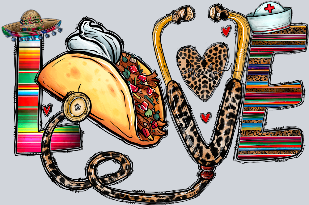 Love Nurse Taco - STK03776