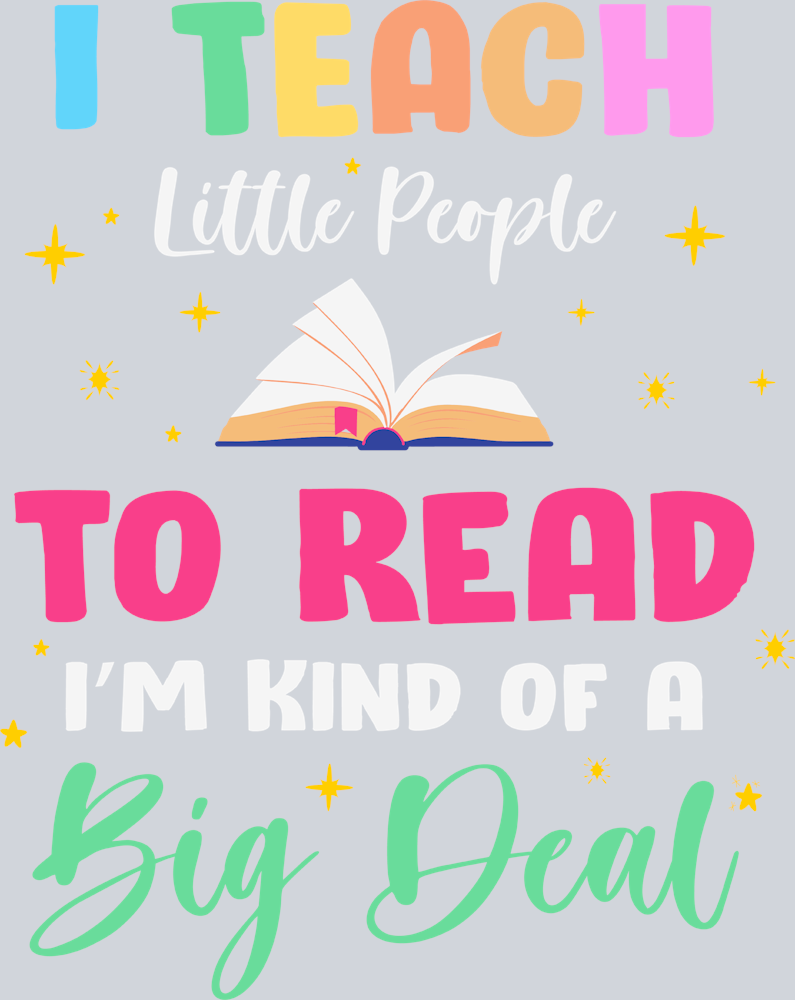 I Teach Little People To Read - STK03017