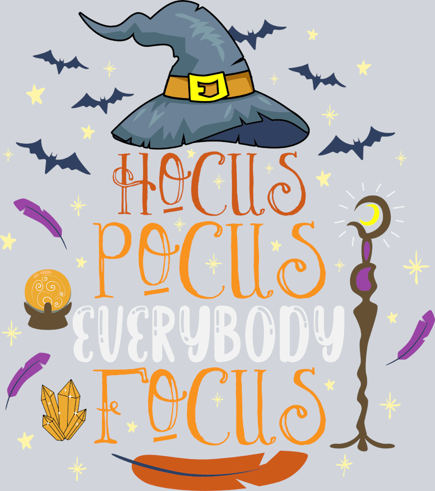 Hocus Pocus Everybody Focus - STK02768