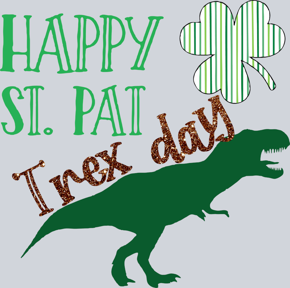 Happy St Pat Trex Day - STK02603