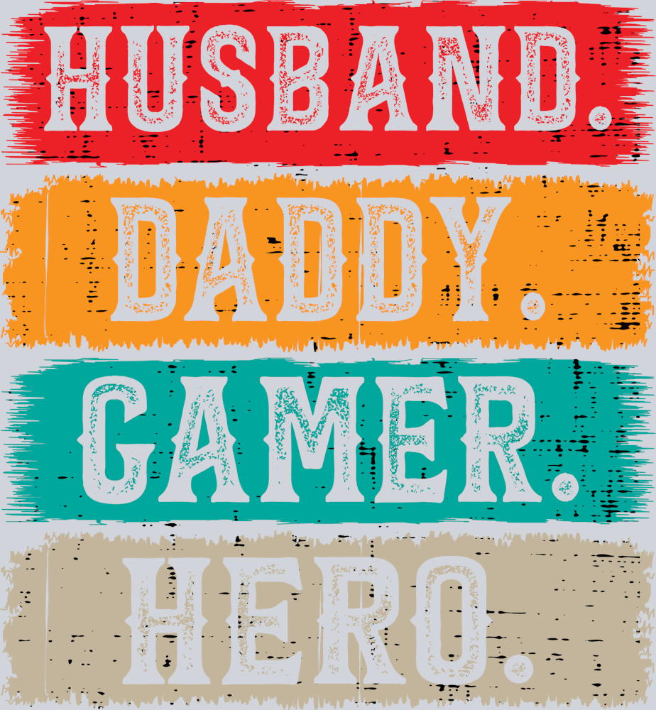Husband Daddy Gamer Hero - STK07065