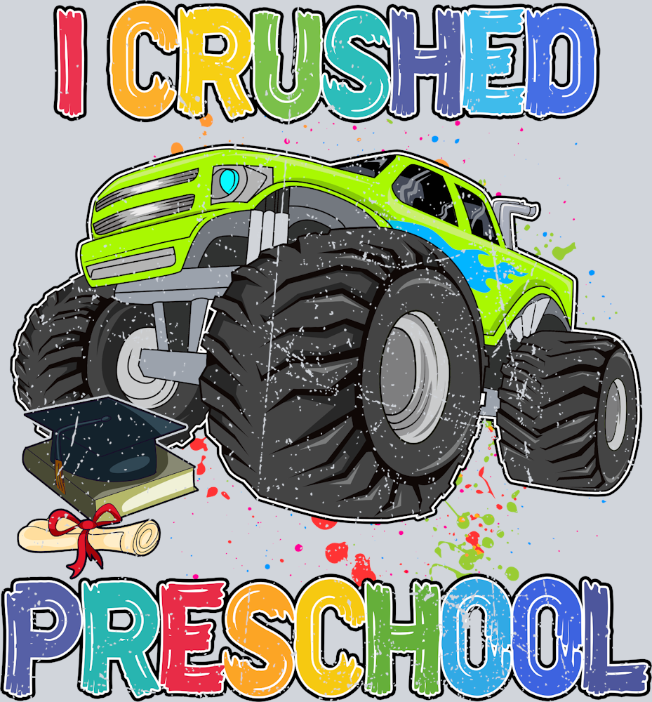 I Crushed Preschool - STK02909