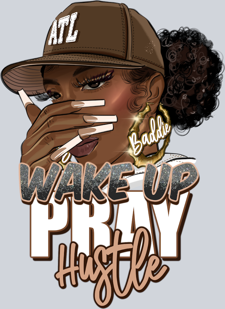 Wake Up Pray Hustle - STK06363