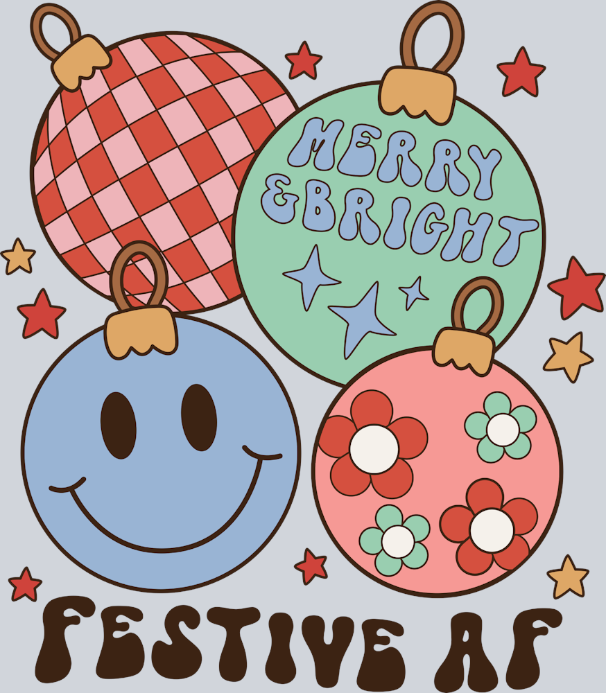 Merry Bright Festive Af - STK04225