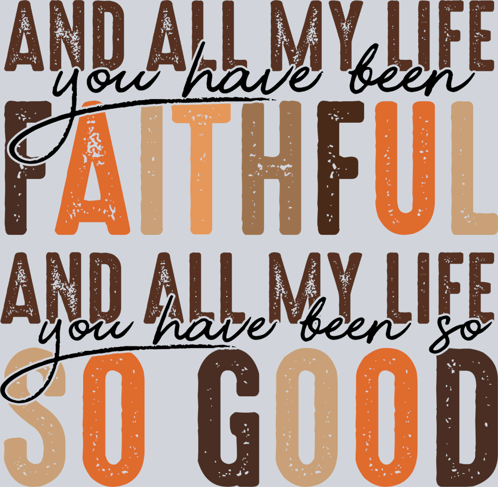 All My Life You Have Been Faithful - STK00113