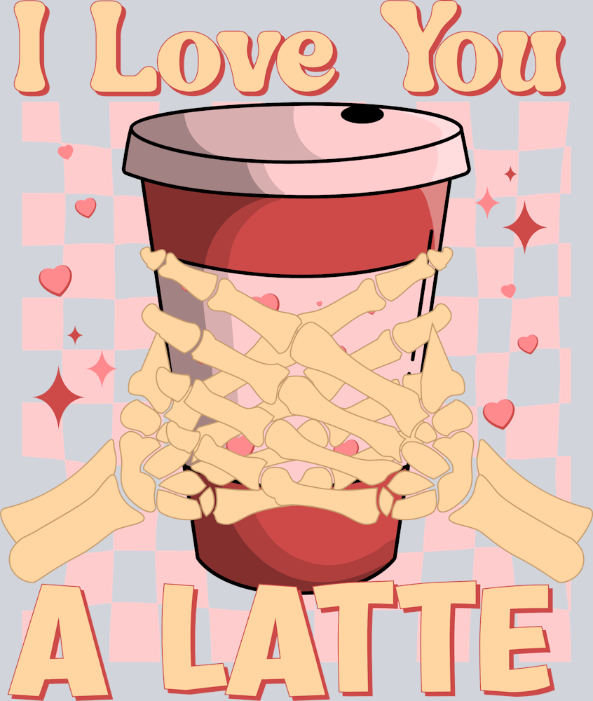 I Love You A Latte 2 - STK02985