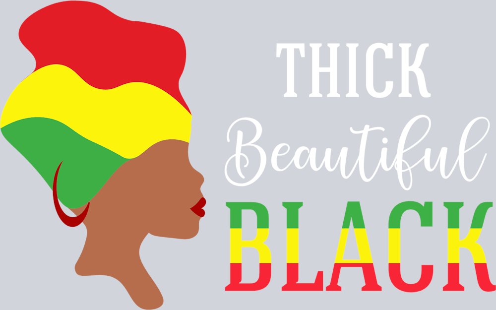 Juneteenth Thick Beautiful Black - STK03418