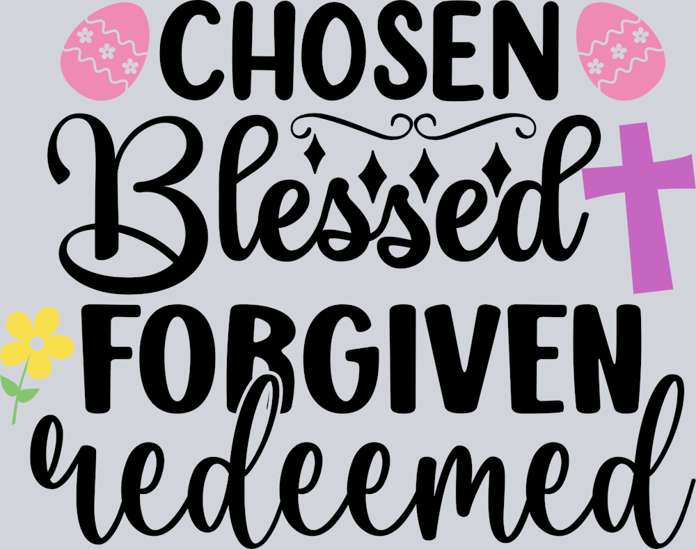 Chosen Blessed Forgiven Redeemed 1 - STK06961