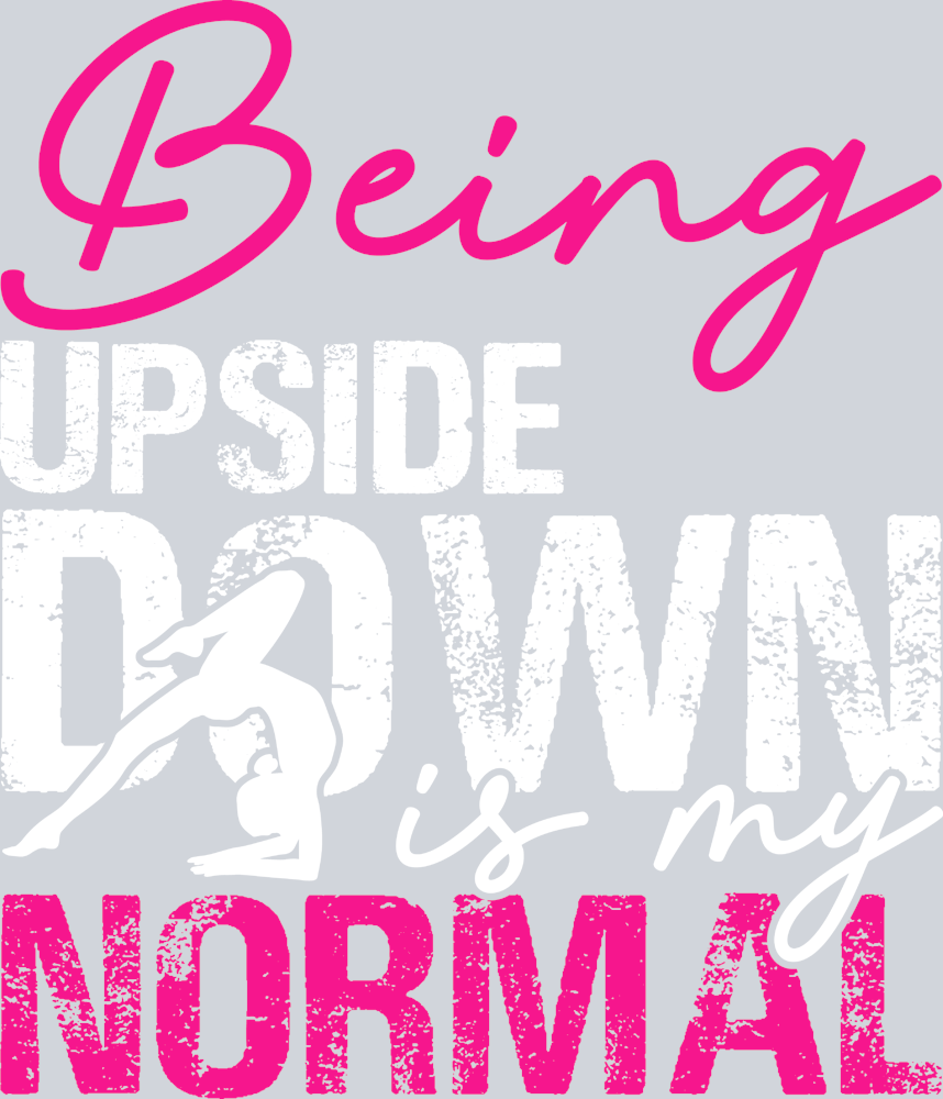 Being Upside Down Is My Normal - STK07281