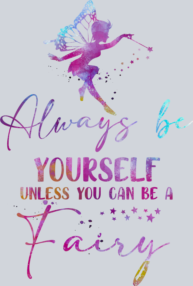 Fairy Always Be Yourself Fairy - STK01875