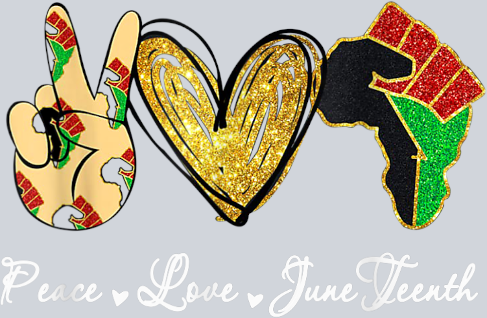 Peace Love Juneteenth - STK04753