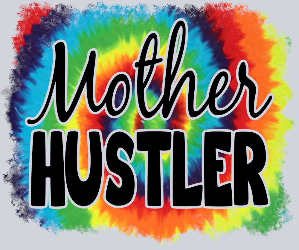 Mother Hustler Tie Dye - STK04352