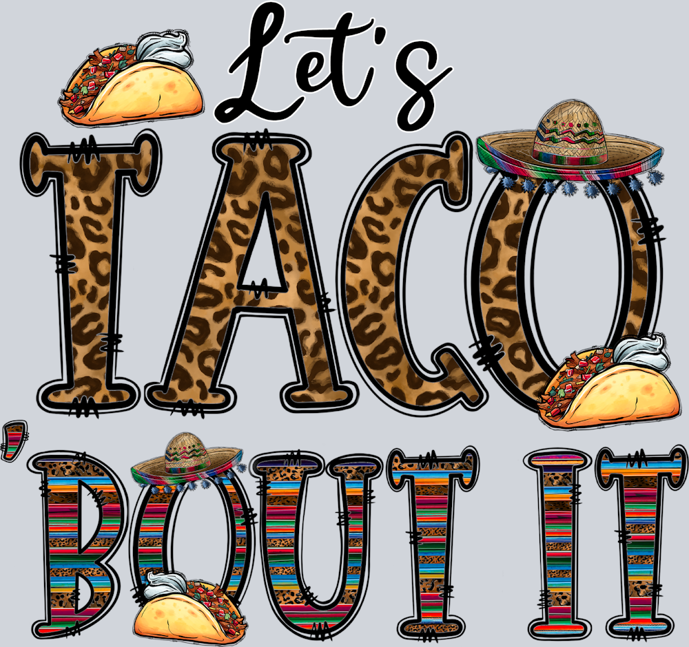 Lets Taco Bout It - STK03583