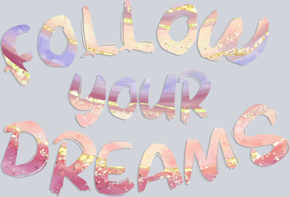 Follow Your Dreams - STK02059