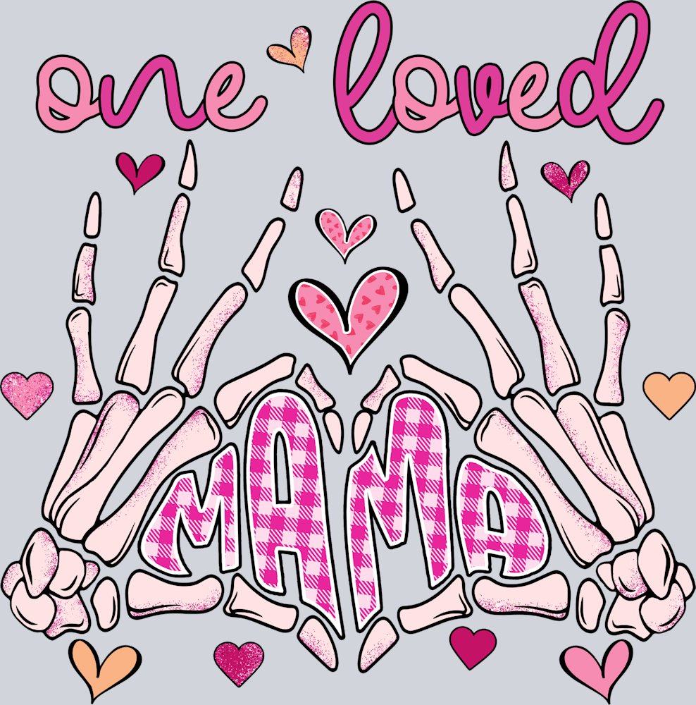 Skeleton One Loved Mama - STK05510