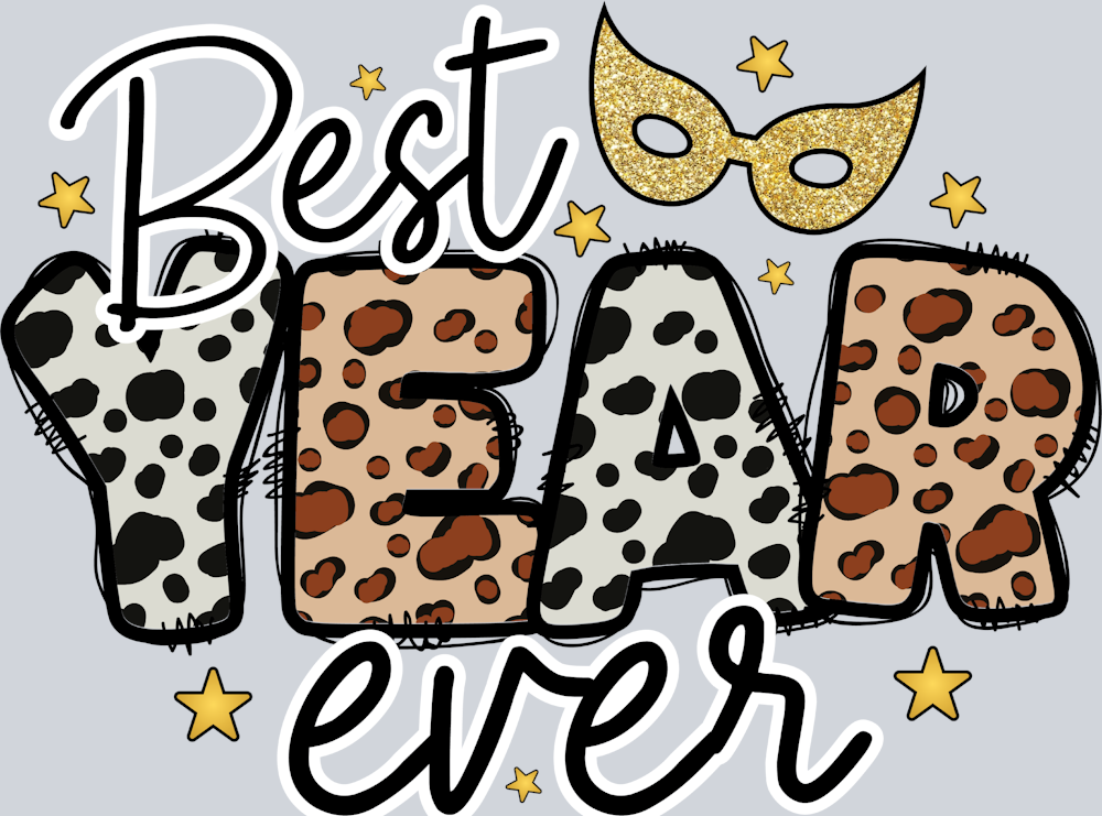 Best Year Ever Animal Print - STK00554