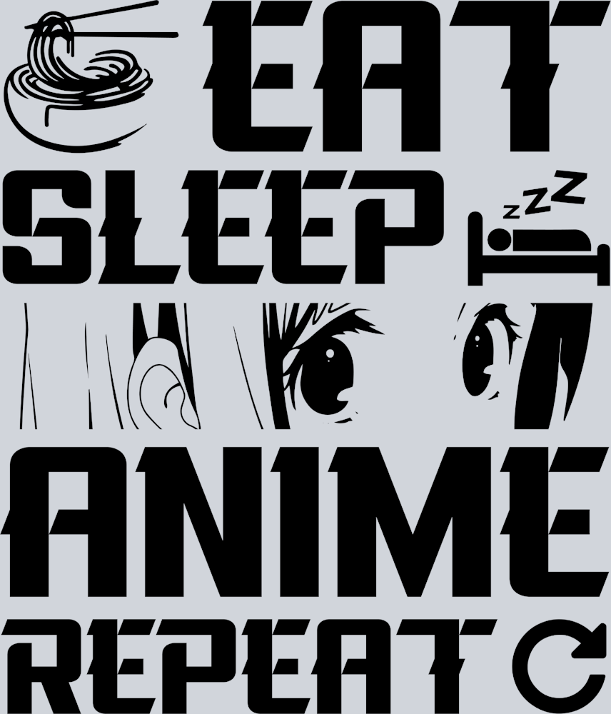 Anime Eat Sleep Anime Repeat Black - STK00258
