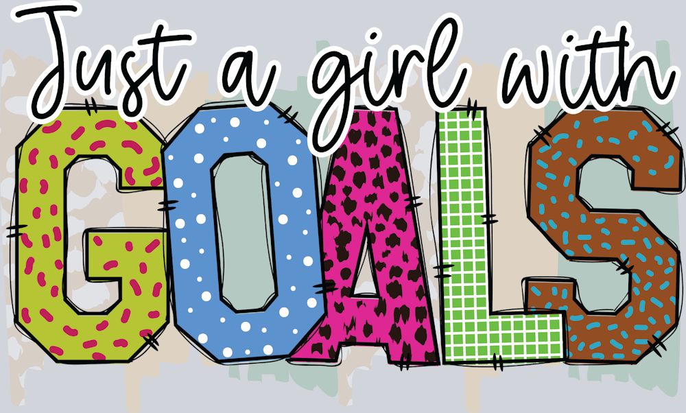 Just A Girl With Goals 2 - STK06703