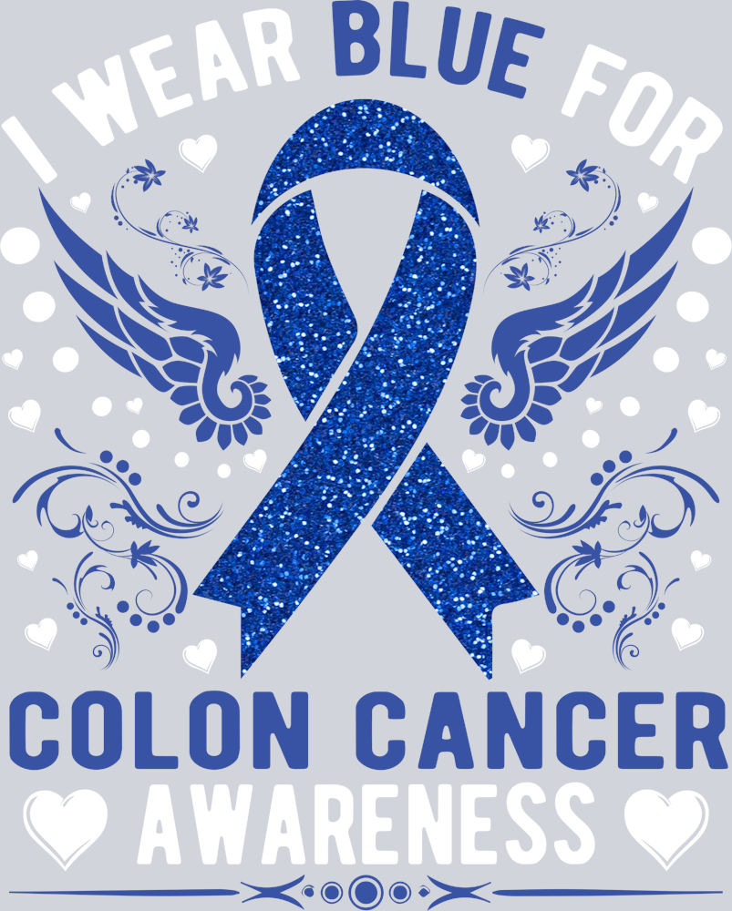 I Wear Blue For Colon Cancer Awareness - STK07444