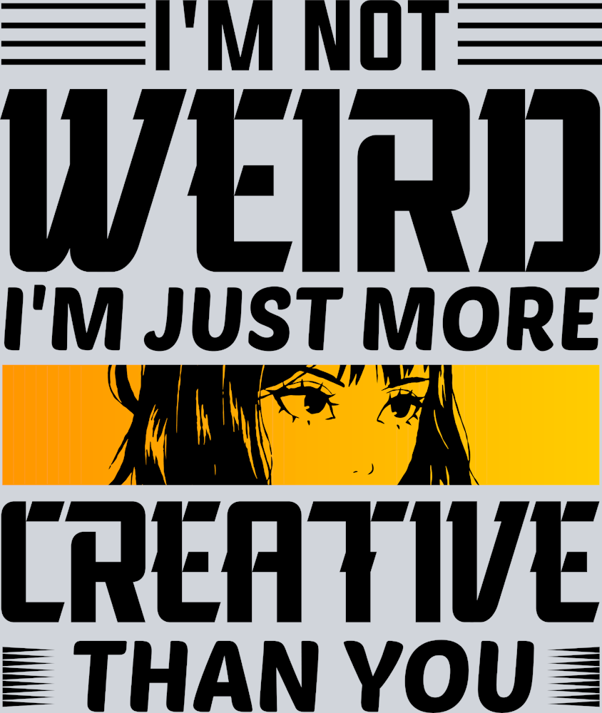 Not Weird More Creative Black - STK04538
