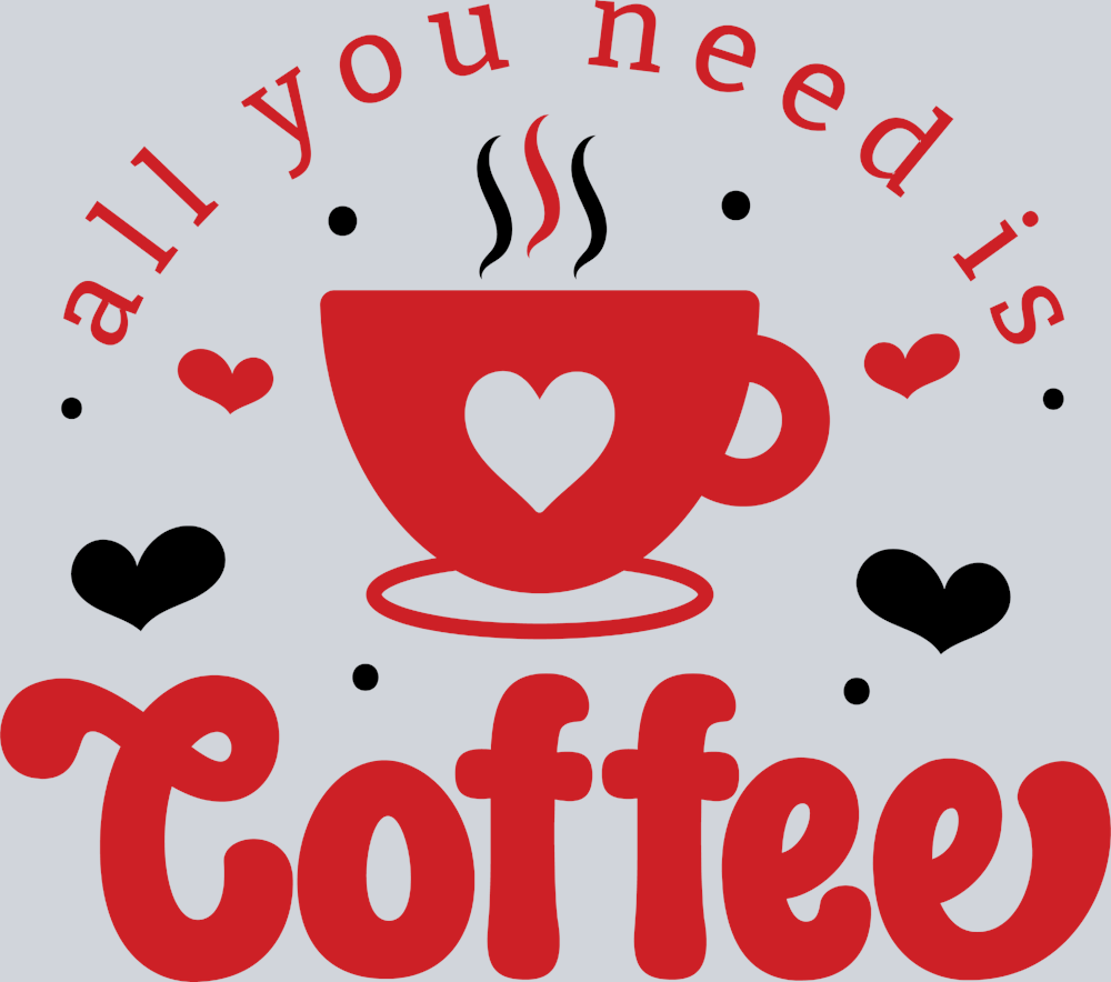 All You Need Is Coffee - STK00118