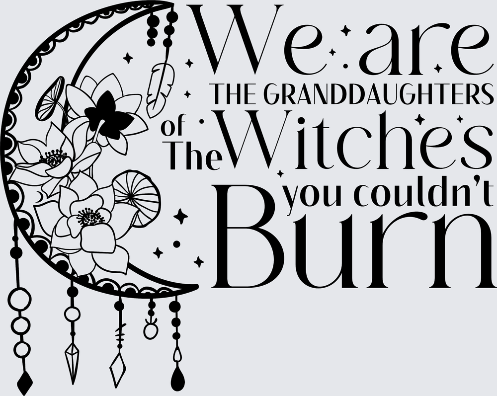 We Are The Granddaughters 2 Black - STK08344